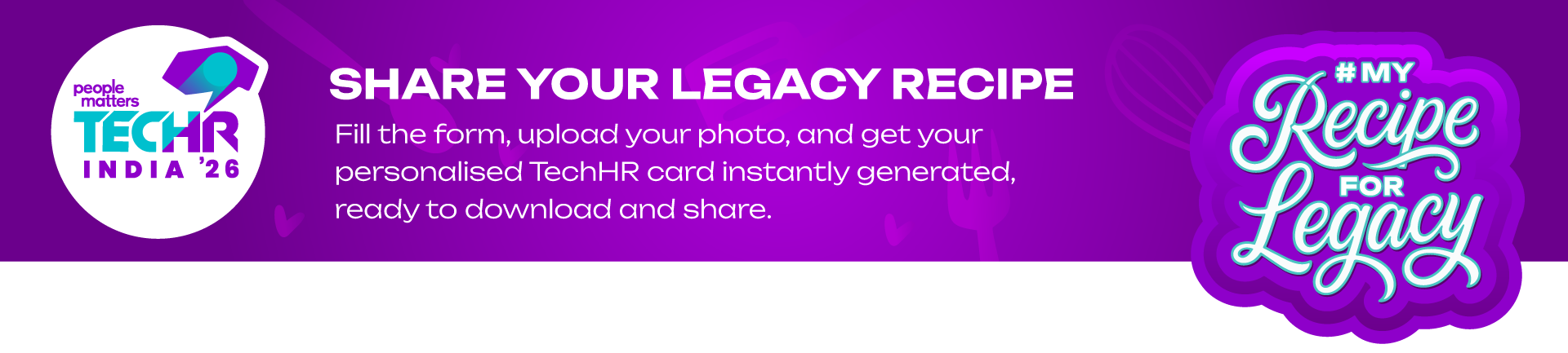 TechHR India — Share Your Legacy Recipe